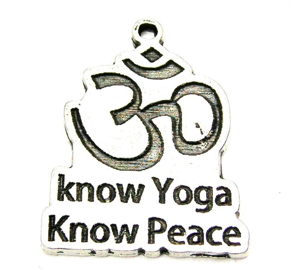 Know Yoga Know Peace Genuine American Pewter Charm