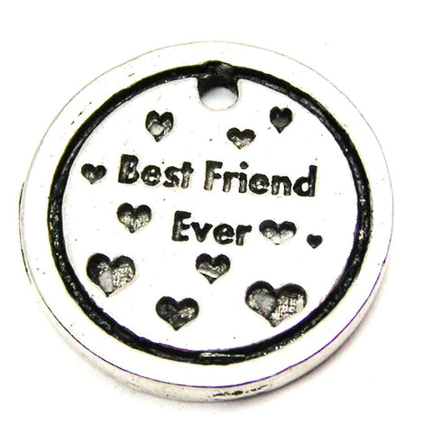 Best Friend Ever Genuine American Pewter Charm