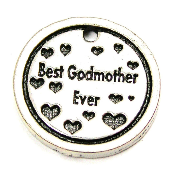 Best Godmother Ever Genuine American Pewter Charm