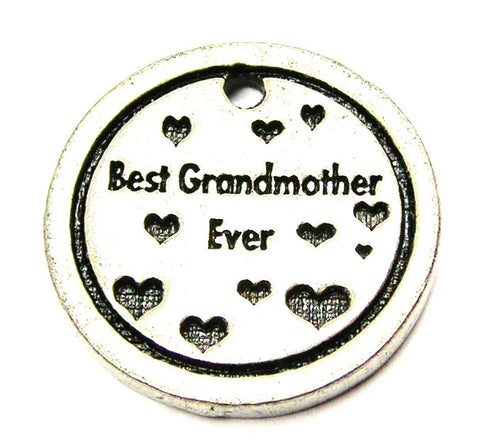 Best Grandmother Ever Genuine American Pewter Charm