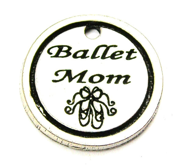 Ballet Mom Genuine American Pewter Charm