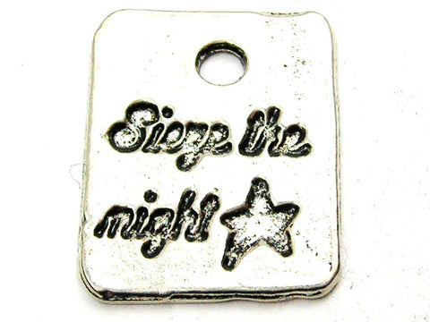 Seize The Night Tab Genuine American Pewter Charm