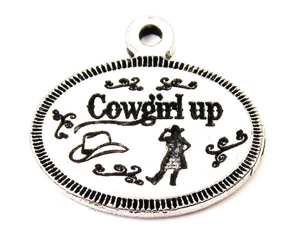 Cowgirl Up Genuine American Pewter Charm