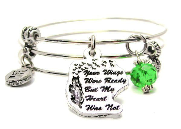 Your Wings Were Ready But My Heart Was Not Triple Style Expandable Bangle Bracelet