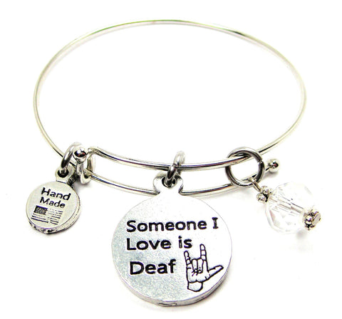 Someone I Love Is Deaf Bangle Bracelet
