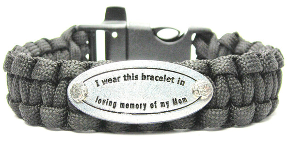 I Wear This In Loving Memory Of My Mom 550 Military Spec Paracord Bracelet