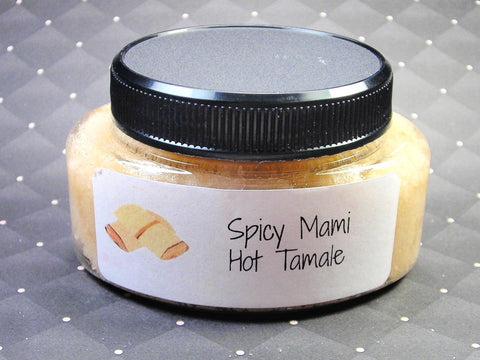 Spicy mami hot tamale body sugar scrub with a  tamale embed part of our Latina line
