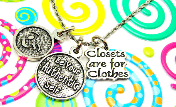 Be Your authentic self Closets are for Clothes emoji Stainless Steel Necklace