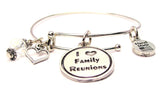 I Love Family Reunions Bangle Bracelet