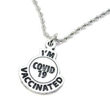 I'm Covid 19 Vaccinated 20" Stainless Steel Rope Chain Necklace
