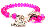 Sisters Are The Perfect Best Friends Splash Of Color Crystal Bracelet