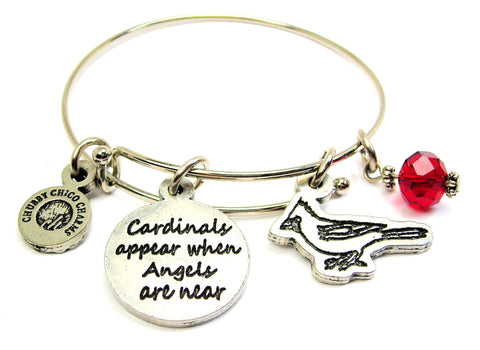Cardinals Appear When Angels Are Near Bangle Bracelet
