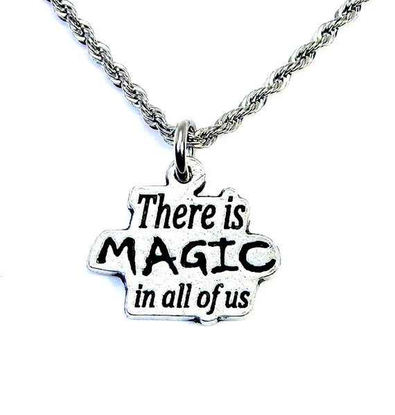 There is magic in all of us Single Charm Necklace Witch jewelry
