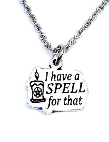 I have a spell for that Single Charm Necklace Witch jewelry