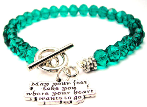May Your Feet Take You Where Your Heart Wants To Go Crystal Beaded Toggle Style Bracelet