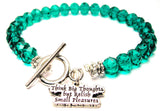 Think Big Thoughts But Relish Small Pleasures Crystal Beaded Toggle Style Bracelet