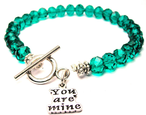 You Are Mine,  Love Charm,  Love Bracelet,  Love Jewelry,  You Are Mine Bracelet,  Crystal Bracelet,  Toggle Bracelet