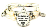 I'll Remember My Father's Hugs Forever Fresh Water Pearls Expandable Bangle Bracelet Set