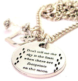 Don't Tell Me The Sky Is The Limit When There Are Footprints On The Moon Necklace with Small Heart