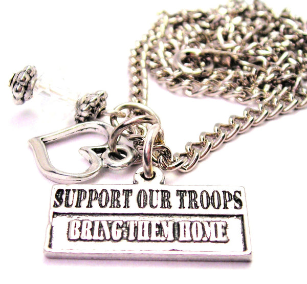 Support Our Troops Bring Them Home Necklace with Small Heart