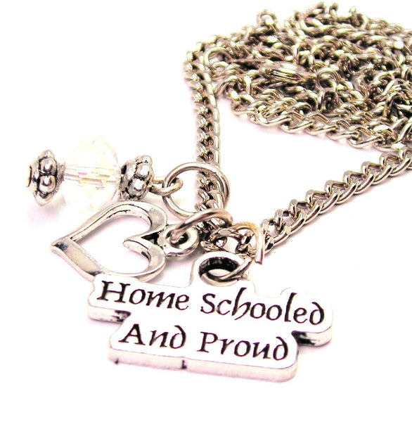 Home Schooled And Proud Necklace with Small Heart
