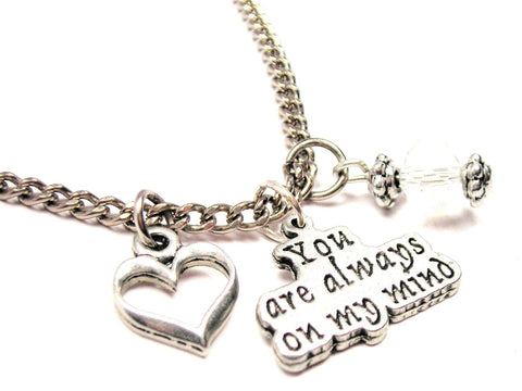 You Are Always On My Mind Necklace with Small Heart