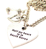 Half My Heart Is In South Korea Necklace with Small Heart
