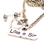 Like A Sir Necklace with Small Heart