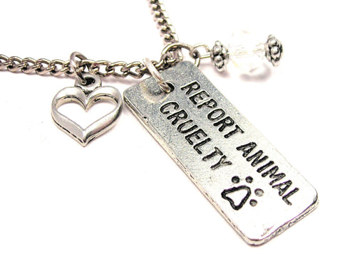 Report Animal Cruelty Necklace with Small Heart