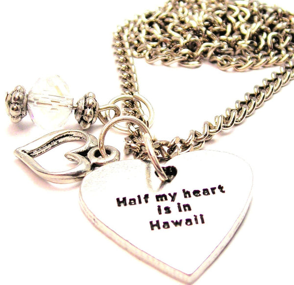 Half My Heart Is In Hawaii Necklace with Small Heart