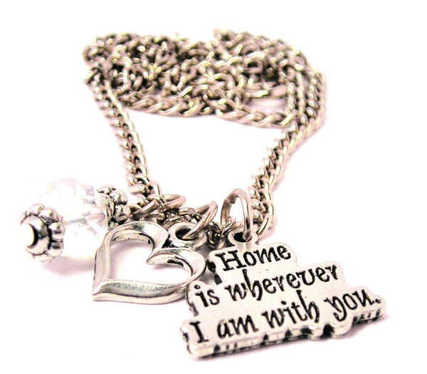 Home Is Wherever I Am With You Necklace with Small Heart