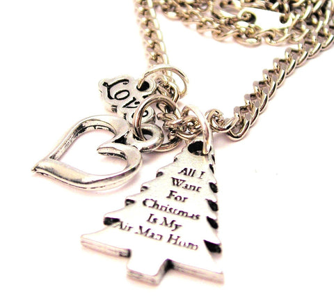 All I Want For Christmas Is My Air Man Home Little Love Necklace