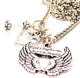Gods Angels Come To Us In Disguise Necklace with Small Heart