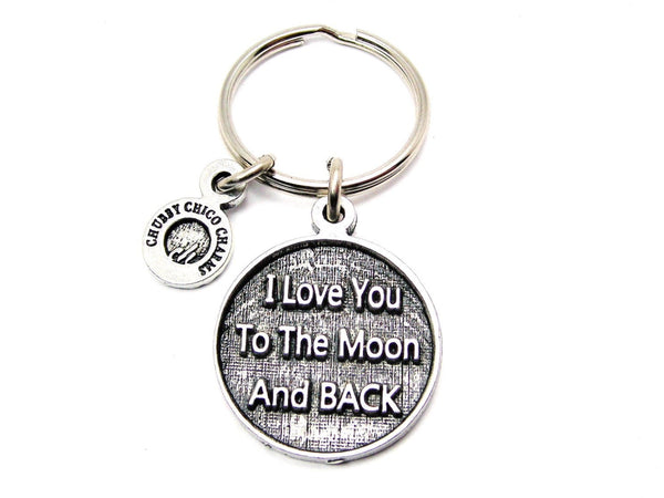 I Love You To The Moon And Back Catalog Keychain