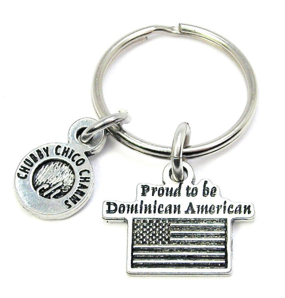 Proud To Be Dominican American Key Chain