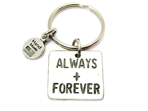 Always And Forever Key Chain
