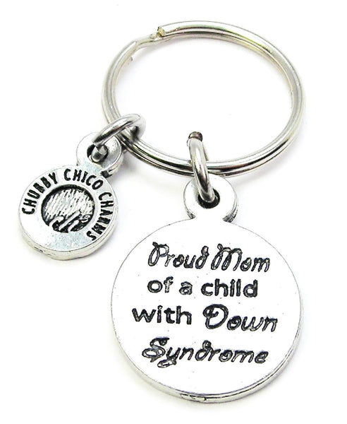 Proud Mom Of A Child With Down Syndrome Key Chain
