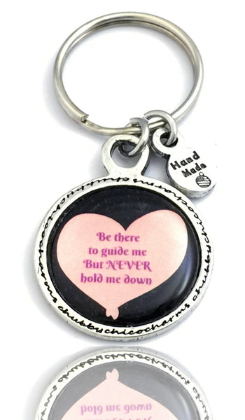 Be There To Guide Me But Never Hold Me Down Framed Resin Key Chain