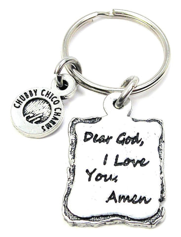 Dear God I Love You Amen Key Chain