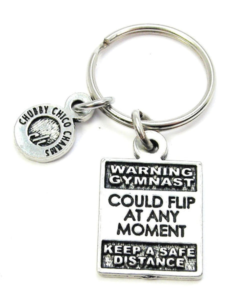 Warning: Gymnast Could Flip At Any Moment Keep Safe Distance Key Chain