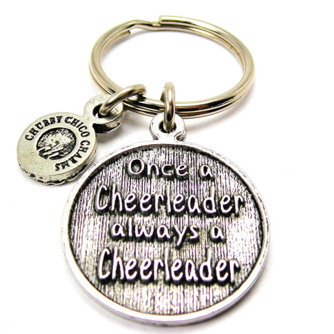 Once A Cheerleader Always A Cheerleader Key Chain