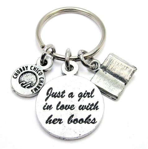Just A Girl In Love With Her Books With Open Book Key Chain