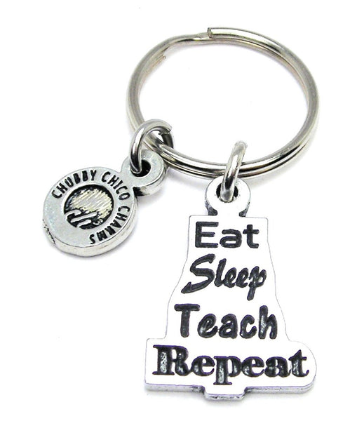 Eat Sleep Teach Repeat Key Chain