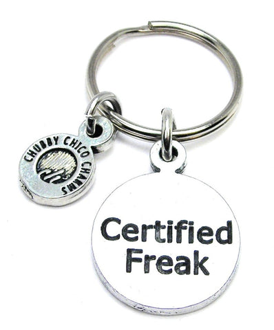 Certified Freak Key Chain
