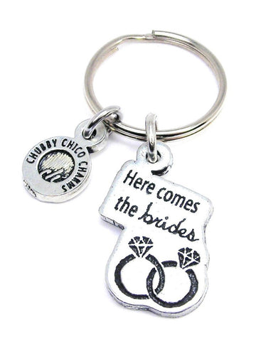 Here Comes The Brides Key Chain