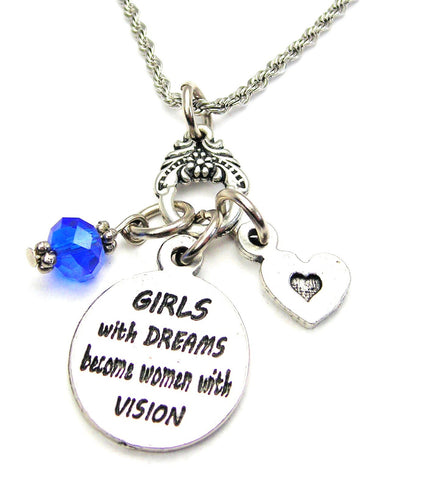 Girls With Dreams Become Women With Vision Catalog Necklace