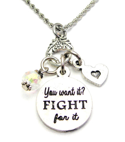 You Want It? Fight For It Catalog Necklace