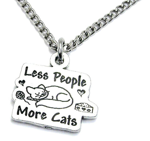 Less People More Cats Single Charm Necklace