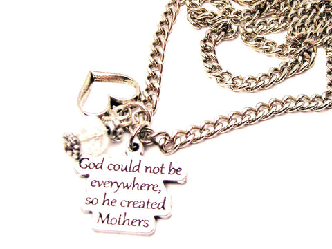 God Could Not Be Everywhere, So He Created Mothers Heart And Crystal Necklace