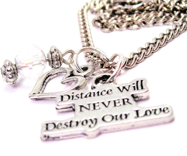 Distance Will Never Destroy Our Love Heart And Crystal Necklace